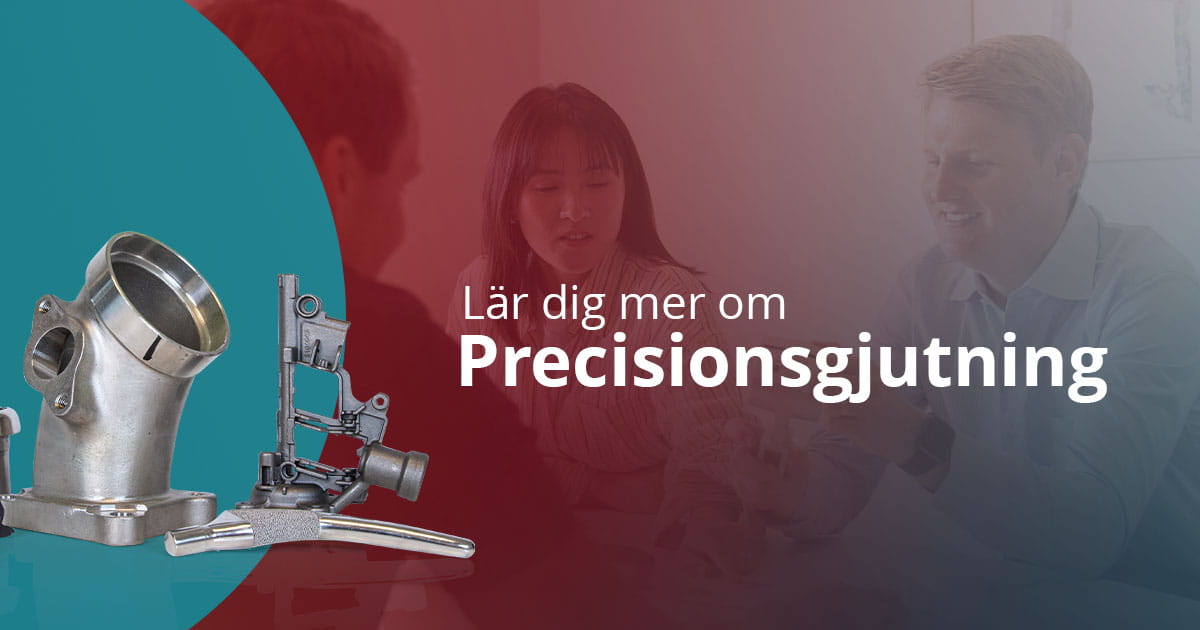 Precisionsgjutning som gjutmetod